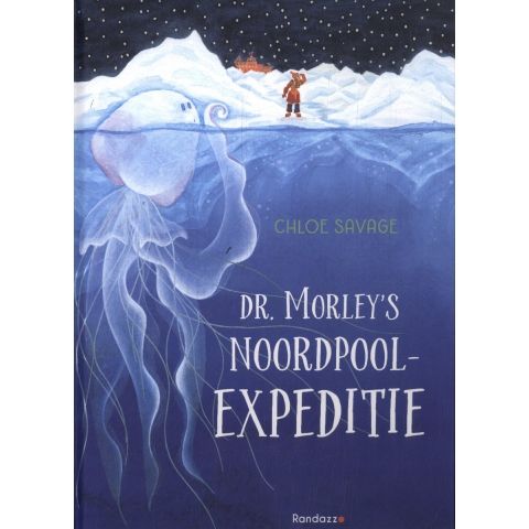 Dr. Morley's Noordpoolexpeditie (Hardback)