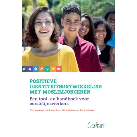 Positieve identiteitsontwikkeling met moslimjongeren (Paperback)
