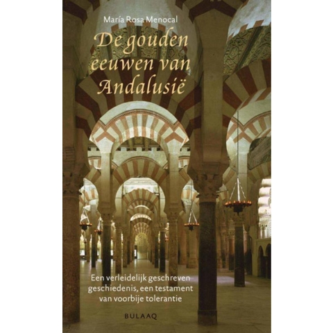 De gouden eeuwen van Andalusie (Paperback)