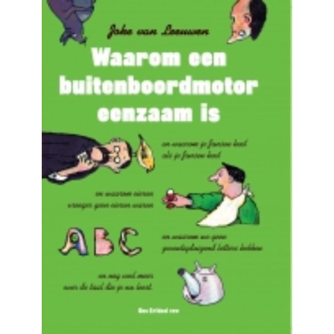 Waarom een buitenboordmotor eenzaam is (Paperback)