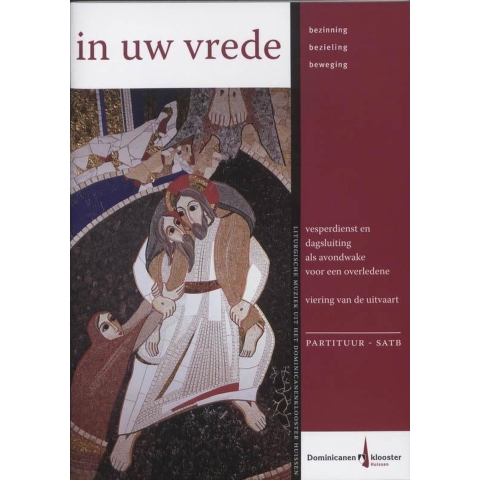 In uw vrede, partituren (Paperback)