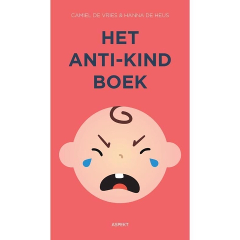 Het Anti-kindboek (Paperback)