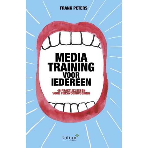 Mediatraining voor iedereen (Paperback)
