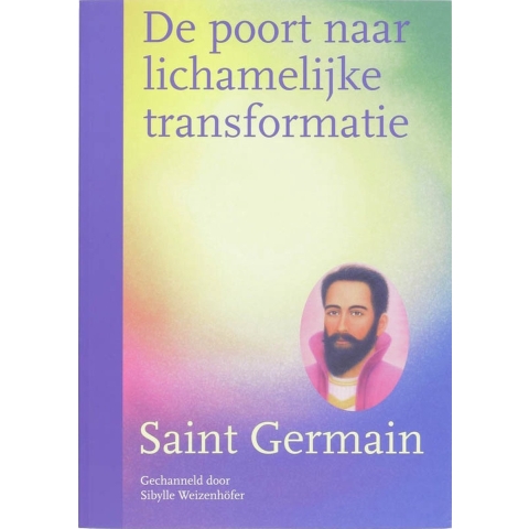 De poort naar lichamelijke transformatie (Paperback)