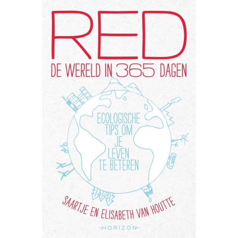 Red de wereld in 365 dagen (Paperback)