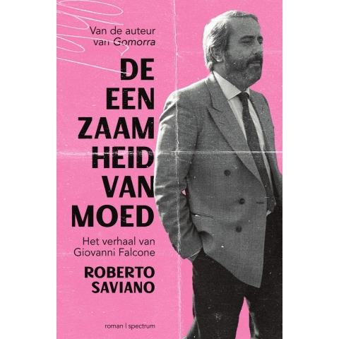 De eenzaamheid van moed (Paperback)