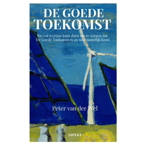 De goede toekomst (Paperback)