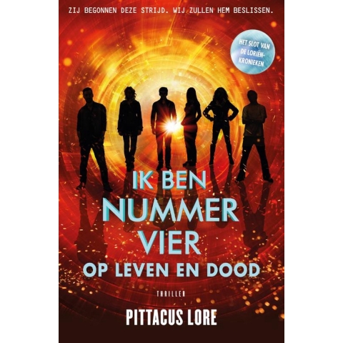 Ik ben nummer Vier - op leven en dood (Paperback)