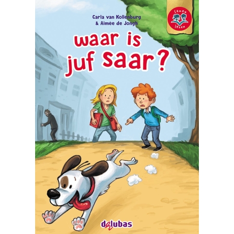 waar is juf saar? (Hardback)