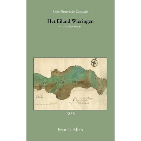 Het eiland Wieringen en zijn bewoners (Paperback)