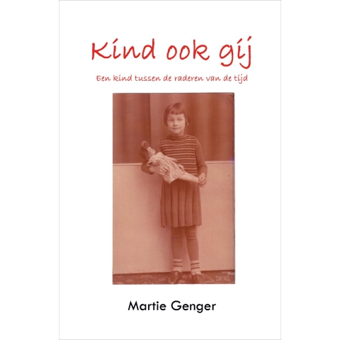 Kind ook gij (Paperback)