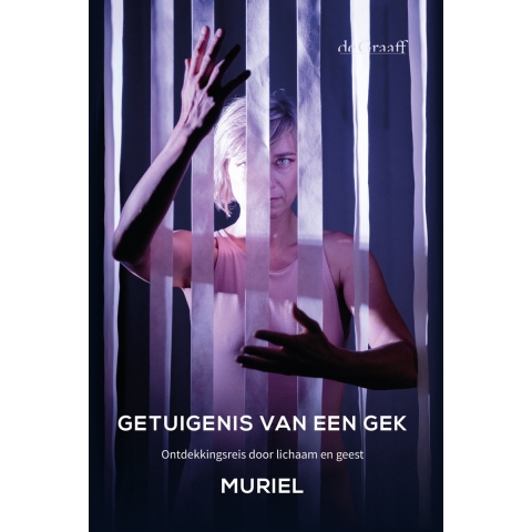 Getuigenis van een gek (Paperback)