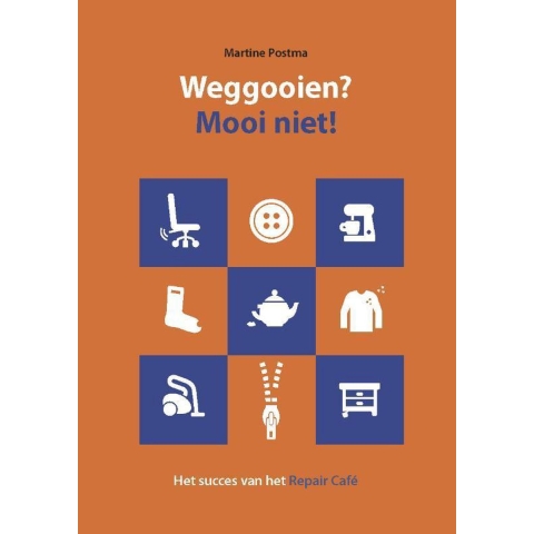Weggooien? Mooi niet! (Paperback)
