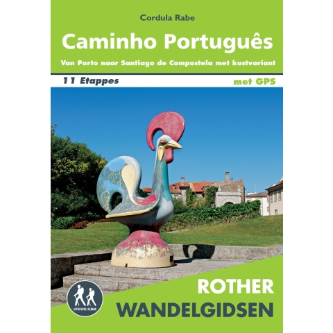 Rother wandelgids Caminho Português (Paperback)
