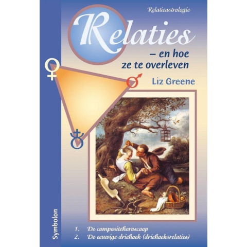 Relaties - en hoe ze te overleven (Paperback)