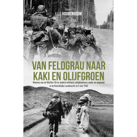 Van Feldgrau naar Kaki en Olijfgroen (Paperback)