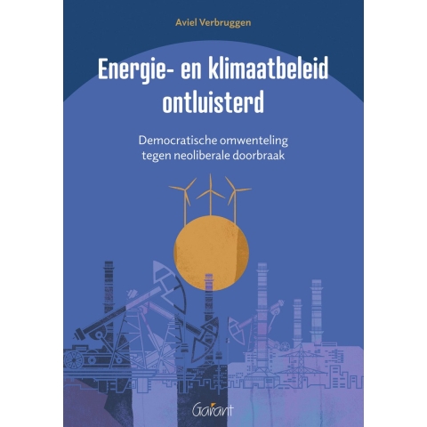 Energie- en klimaatbeleid ontluisterd (Paperback)