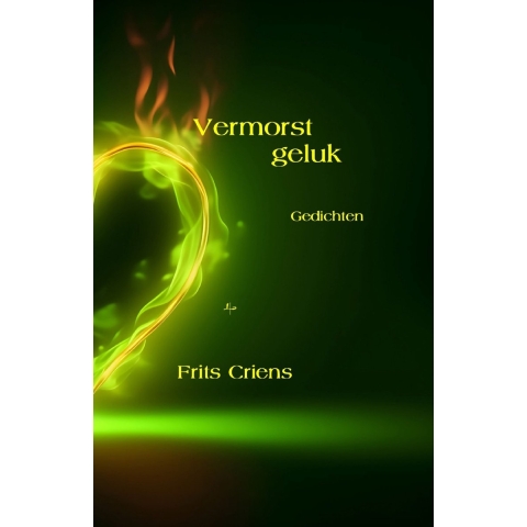 Vermorst geluk (Hardback)