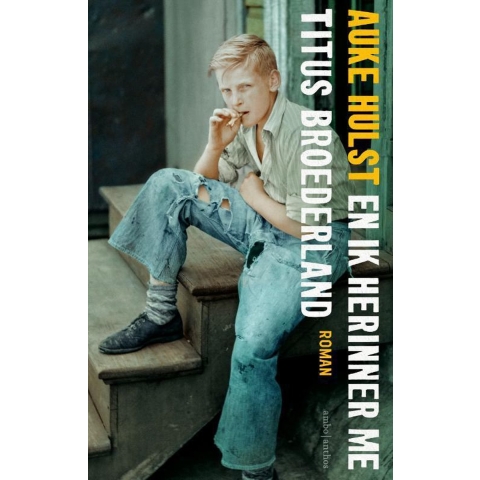 En ik herinner me Titus Broederland (Paperback)