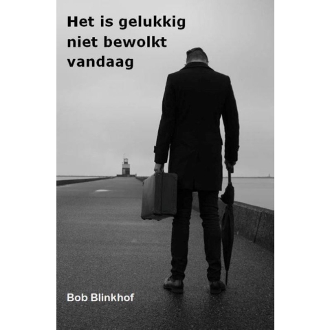 Het is gelukkig niet bewolkt vandaag (Paperback)