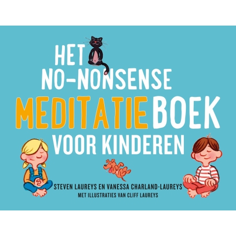 Het no-nonsense meditatieboek voor kinderen (Paperback)