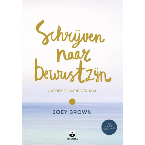 Schrijven naar bewustzijn (Paperback)
