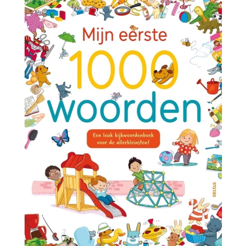 Mijn eerste 1000 woorden (Hardback)