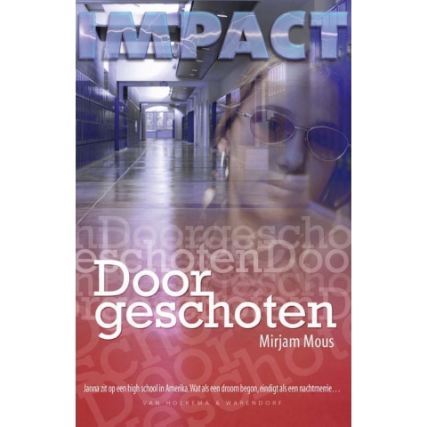 Doorgeschoten (Paperback)