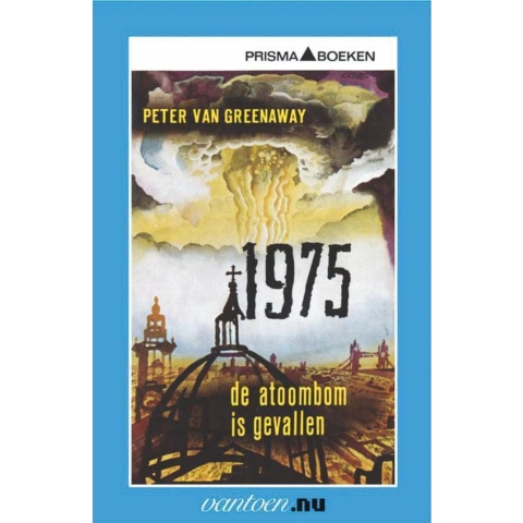 1975 De atoombom is gevallen (Paperback)