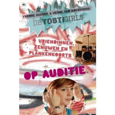 De TostiGirls op auditie (Paperback)
