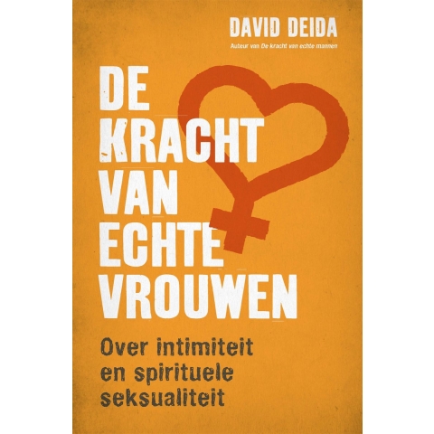De kracht van echte vrouwen (Paperback)