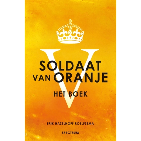 Soldaat van Oranje (Paperback)