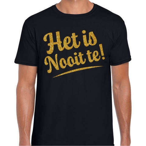 Verkleed T-shirt heren - Het is Nooit te! - zwart - glitter goud - foute party M -