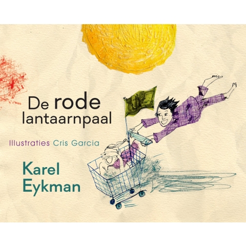 De rode lantaarnpaal (Hardback)