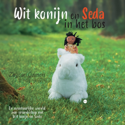 Wit konijn en Seda in het bos (Paperback)