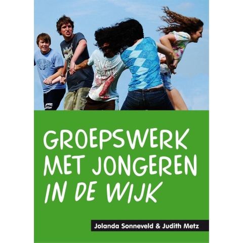 Groepswerk met jongeren in de wijk (Paperback)