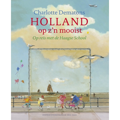 Holland op z&apos;n mooist (Hardback)