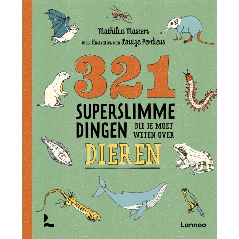 321 superslimme dingen die je moet weten over dieren (Paperback)