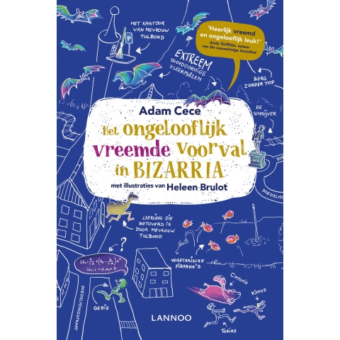 Het ongelooflijk vreemde voorval in Bizarria (Hardback)
