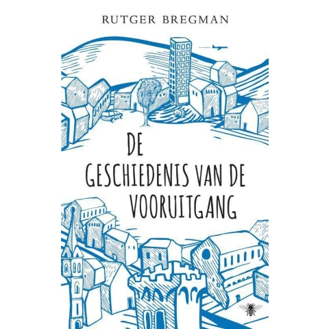 De geschiedenis van de vooruitgang (Paperback)