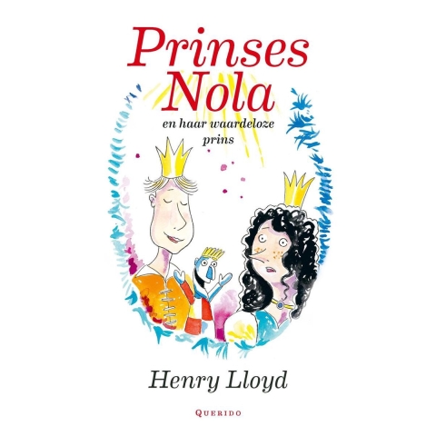 Prinses Nola en haar waardeloze prins (Hardback)