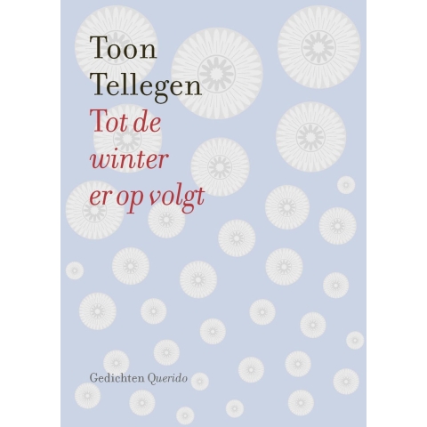 Tot de winter er op volgt (Paperback)