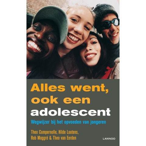 Alles went, ook een adolescent (Paperback)