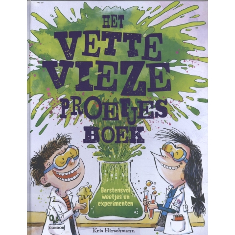 Het vette vieze proefjesboek (Hardback)