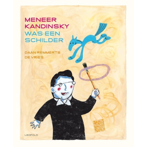 Meneer Kandinsky was een schilder (Hardback)