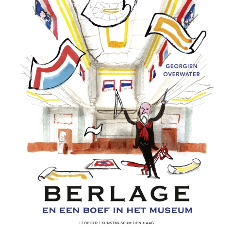 Berlage en een boef in het museum (Hardback)