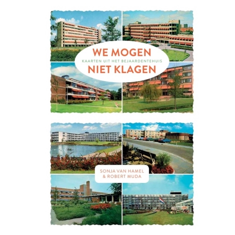 We mogen niet klagen (Paperback)