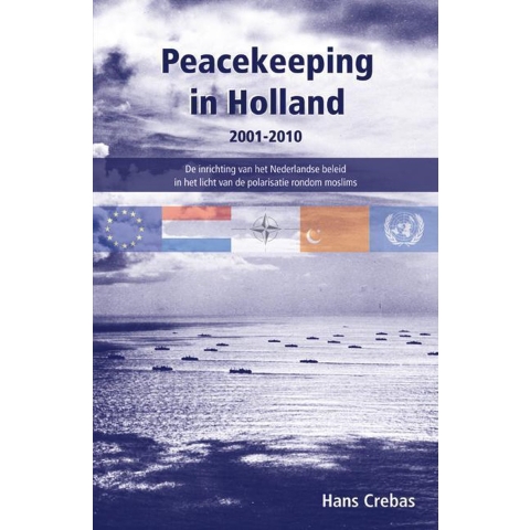 Peacekeeping in Holland 2001-2010 (Paperback)
