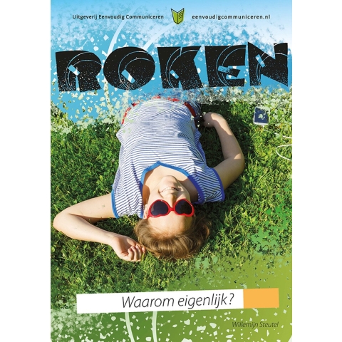 Roken, waarom eigenlijk? (Paperback)