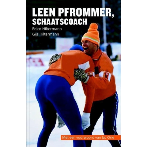Leen Pfrommer, schaatscoach (Paperback)